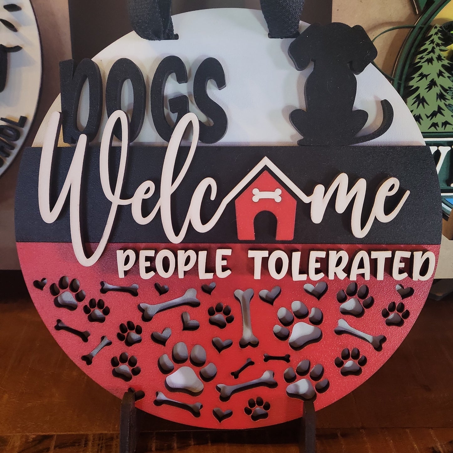 Finished -  Large Door Hanging Sign - Dogs welcome, people tolerated