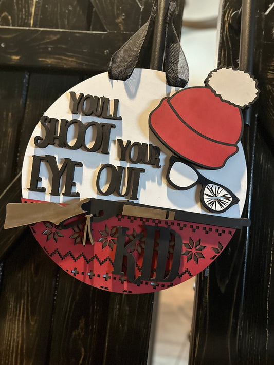 Finished - Large Door Hanging Sign-You'll Shoot Your Eye Out Kid