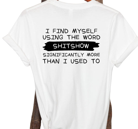 Shitshow - Graphic T-Shirt